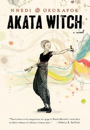 [The Nsibidi Scripts 01] • Akata Witch · A Novel